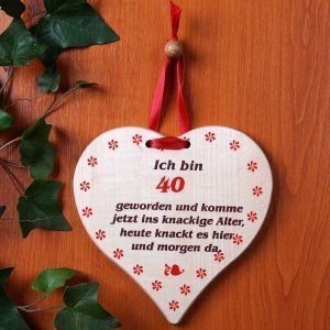 Herz aus Ahorn *Ich bin heute 40...*
