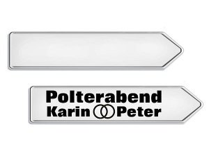 Hinweisschild Richtungspfeil Polterabend