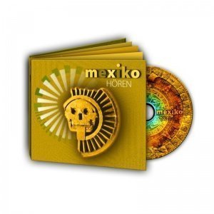 Hörbuch Mexiko hören aus dem S