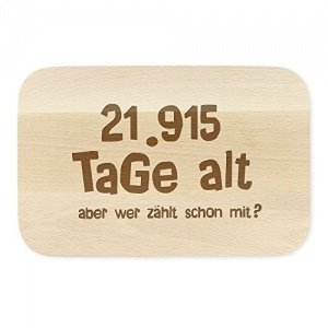 Holzbrett 21.915 Tage alt