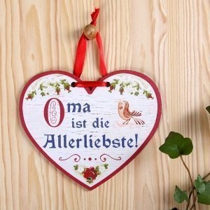 Holzherz Oma ist die Allerliebste!