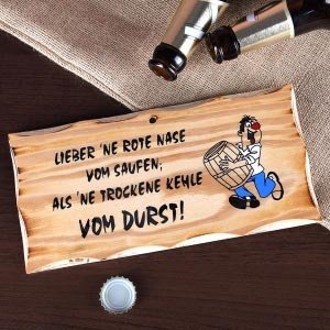 Holzschild *Lieber ne rote Nase...*