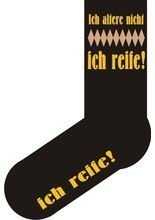 Ich altere nicht - ich reife! Socken