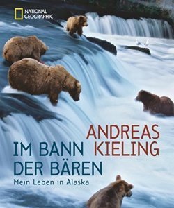 Im Bann der Bären: Mein Leben