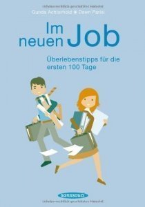 Im neuen Job: Überlebenstipps