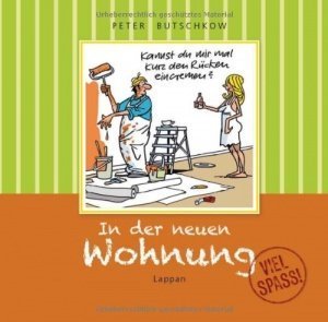 In der neuen Wohnung - Viel Spaß!