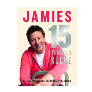 Jamies 15 Minuten Küche