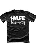 JGA T-Shirt Hilfe - Ich heirate! schwarz