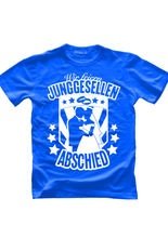 JGA T-Shirt Wir feiern Junggesellenabsch
