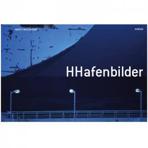 Junius Verlag HHafenbilder Bildband
