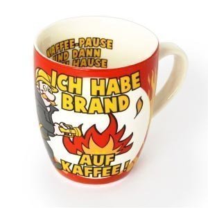 Kaffee-Becher *Ich habe brand auf Kaffee