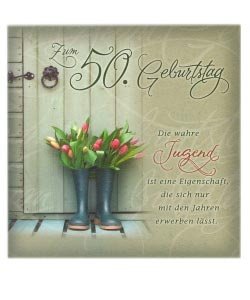 Karte * Die wahre Jugend...* zum 50. Geb