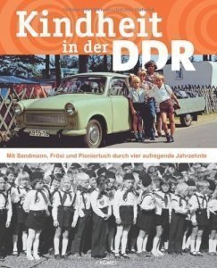 Kindheit in der DDR