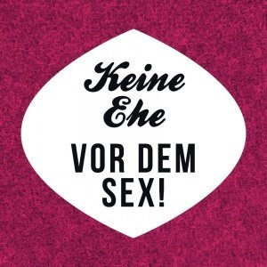 Kühlschrankmagnet - Keine Ehe