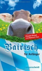 Langenscheidt Bairisch für Anfänger (Langenscheidt ... für Anfänger)