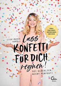 Lass Konfetti für dich regnen