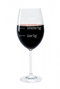 Leonardo XXL Weinglas 640ml mit Gravur "Guter Tag - Schlechter Tag - Frag nicht!" Wein-Glas graviert