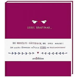 Liebes Brautpaar … - Das spaßige Hochzei