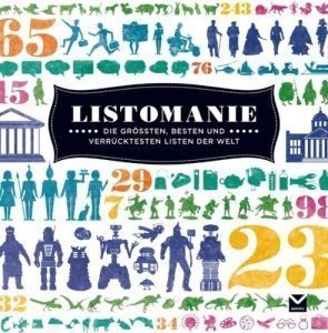Listomanie: Die größten, besten und verr