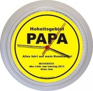 Lucky Clocks Wanduhr "HOHEITSGEBIET PAPA