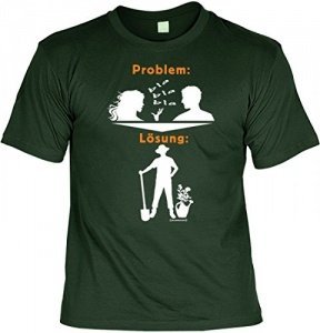 T-Shirt Gartenarbeit Problem Lösung