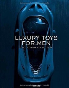 Luxury Toys for Men Ultimate Collection