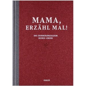 Mama, erzähl mal.