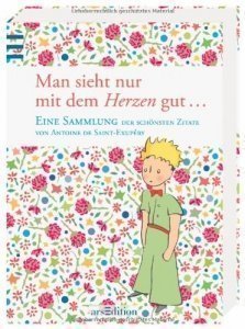 Man sieht nur mit dem Herzen gut