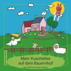 Mein Kuscheltier auf dem Bauernhof
