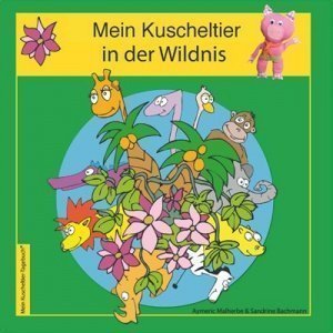 Mein Kuscheltier in der Wildnis