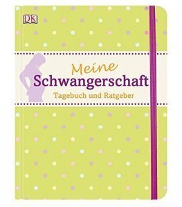 Meine Schwangerschaft: Tagebuch