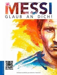 Messi: Glaub an dich!