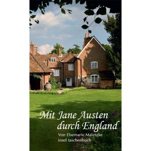 Mit Jane Austen durch England