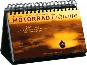 Mit dem Motorrad um die Welt 365 Tage