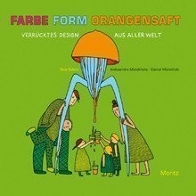 Moritz Verlag - Farbe Form Orangensaft