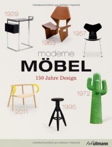 moderne Möbel: 150 Jahre Design