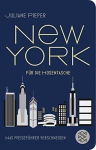 New York für die Hosentasche: Was Reiseführer verschweigen (Fischer Taschenbibliothek)