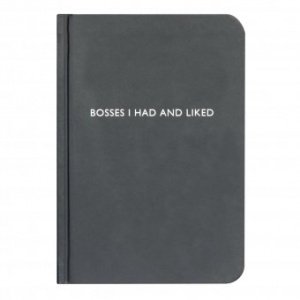 Notizbuch Bosses I had and liked