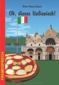 Oh, dieses Italienisch!