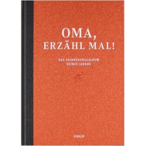 Oma, erzähl mal: Das Erinnerungsalbum de