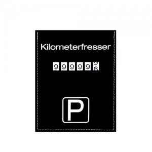 PARK IT Parkscheibe "KILOMETERFRESSER" s