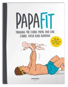 PapaFit - Training für starke Papas und eine starke Vater-Kind-Bindung