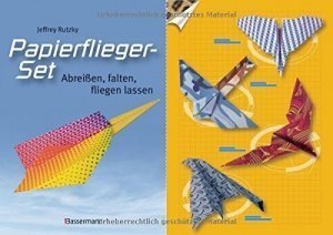 Papierflieger-Set: Abreißen, falten, fliegen lassen. Buch und bedrucktes Faltpapier