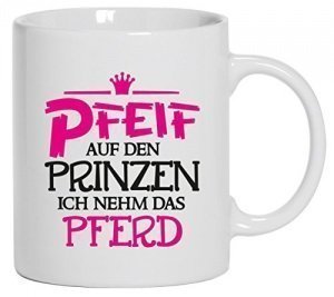 Pfeif auf den Prinzen, Prinzessin Kaffee Becher mit Motiv bedruckte Tasse Mug Kaffeebecher, Größe: