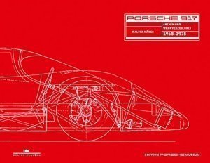 Porsche 917: Archiv und Werkverzeichnis