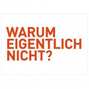 Postkarte Warum nicht