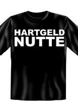 Rache T-Shirt: Hartgeldnutte