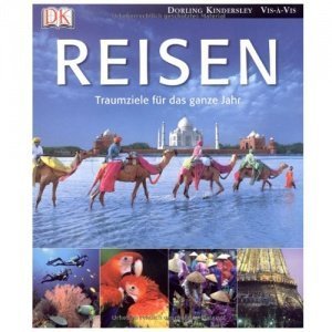 Reisen: Traumziele für das ganze Jahr