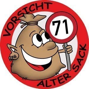 Riesen Button Alter Sack zum 71. Geburts