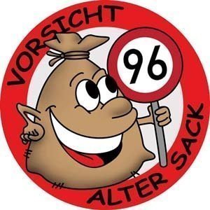 Riesen Button Alter Sack zum 96. Geburts